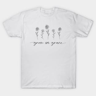 Grow In Grace | Floral Quote Design T-Shirt